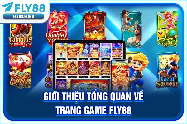 Giới thiệu tổng quan về trang game Fly88 Giới thiệu tổng quan về trang game Fly88