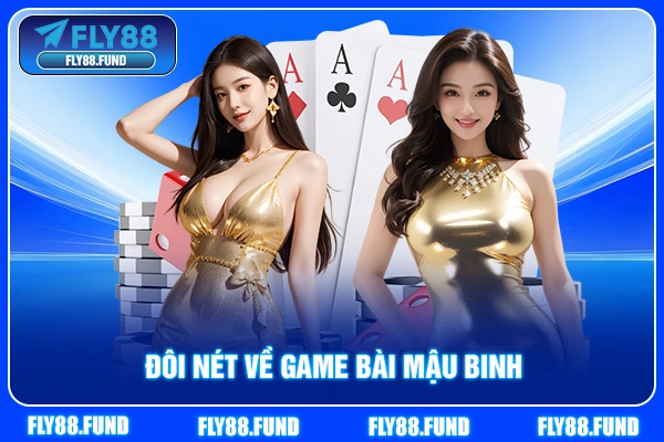 Đôi nét về game bài Mậu Binh