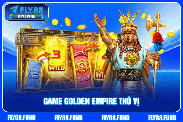 Game Golden Empire thú vị