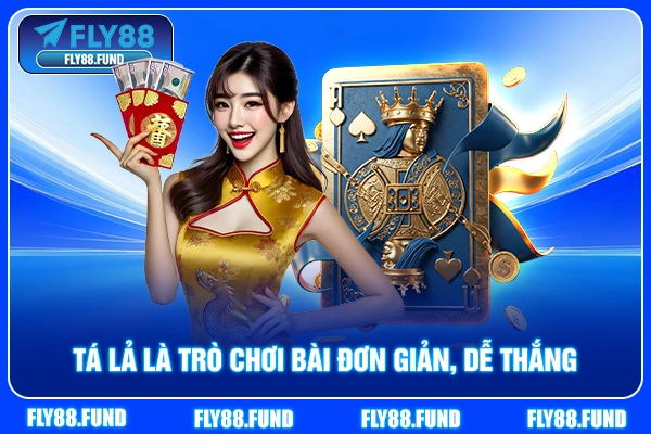Tá lả là trò chơi bài đơn giản, dễ thắng Tá lả là trò chơi bài đơn giản, dễ thắng