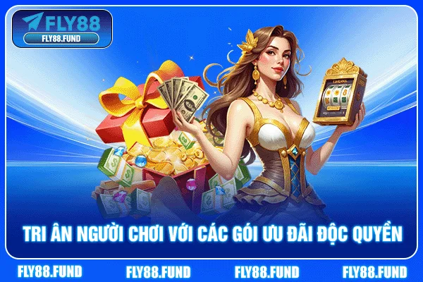 Tri ân người chơi với các gói ưu đãi độc quyền